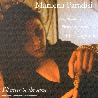 Cover for Marilena Paradisi · I'll Never Be the Same (CD) (2013)