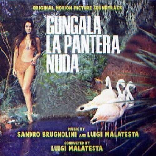 Cover for Sandro Brugnolini · Gungala La Pantera Nuda (CD) (2013)