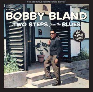 Cover for Bobby Blue Bland · Two Steps from the Blues (CD) [Bonus Tracks edition] (2012)