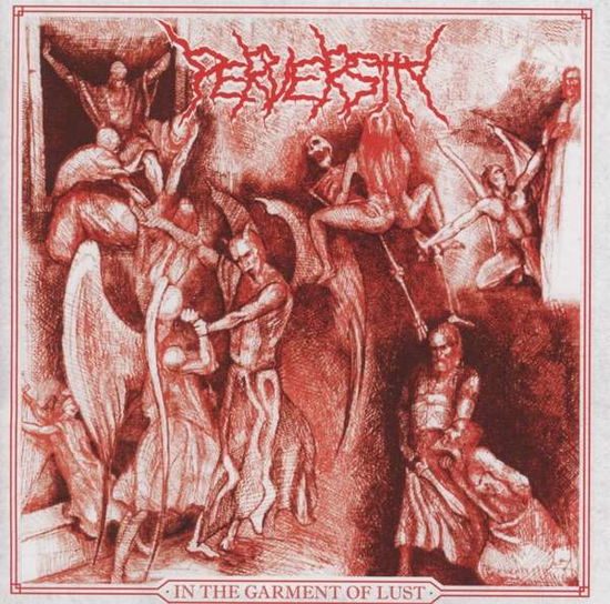 Cover for Perversity · In the Garment of Lust (CD) (2020)