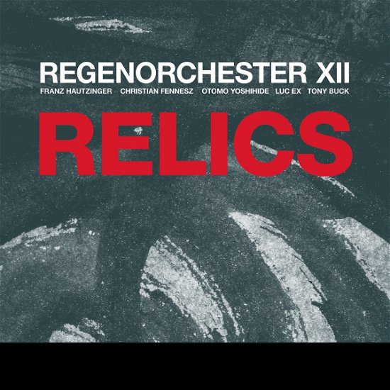 Cover for Regenorchester Xii · Relics (CD) (2021)