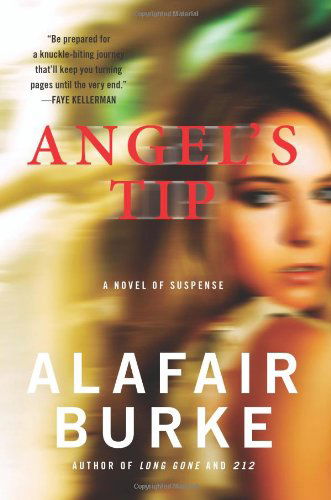 Cover for Alafair Burke · Angel's Tip: A Novel of Suspense - Ellie Hatcher (Pocketbok) [Reprint edition] (2012)