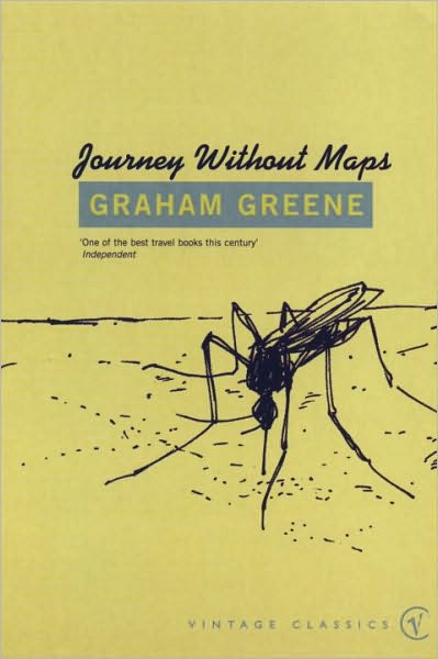 Journey Without Maps - Graham Greene - Books - Vintage Publishing - 9780099282235 - February 7, 2002