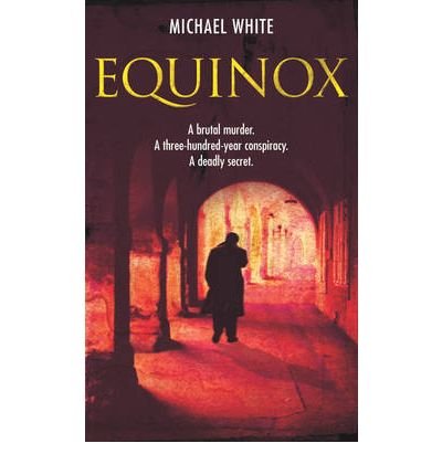 Cover for Michael White · Equinox: an exhilarating, blood-pumping, fast-paced mystery thriller you won’t be able to stop reading! (Paperback Bog) (2006)