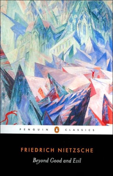 Beyond Good and Evil - Friedrich Nietzsche - Livros - Penguin Books Ltd - 9780140449235 - 27 de fevereiro de 2003
