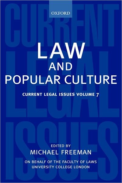 Cover for Michael Freeman · Law and Popular Culture - Current Legal Issues (Gebundenes Buch) (2005)