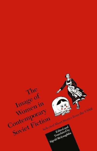 Cover for Trans · The Image of Women in Contemporary Soviet Fiction: Selected Short Stories from the USSR (Paperback Bog) [1989 edition] (1989)