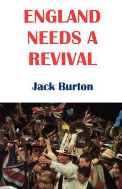 Cover for Jack Burton · England Needs a Revival (Paperback Book) (1995)
