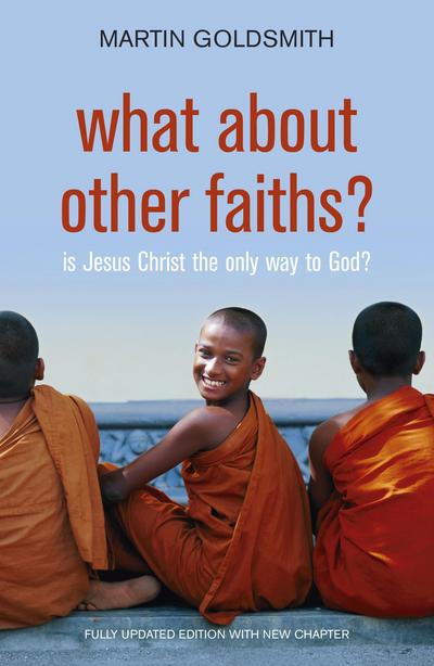 Cover for Martin Goldsmith · What About Other Faiths? (Paperback Book) (2008)