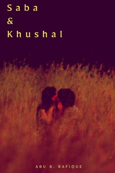 Cover for Abu B. Rafique · Saba &amp; Khushal (Paperback Book) (2019)