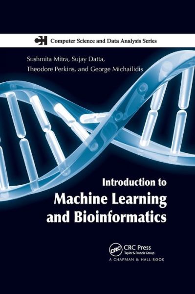 Cover for Sushmita Mitra · Introduction to Machine Learning and Bioinformatics (Paperback Book) (2019)