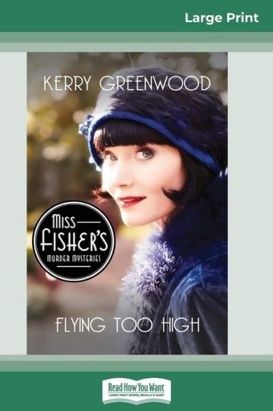 Cover for Kerry Greenwood · Flying Too High (Paperback Bog) (2017)