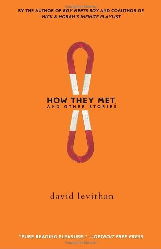 Cover for David Levithan · How They Met and Other Stories (Borzoi Books) (Paperback Book) [Reprint edition] (2009)