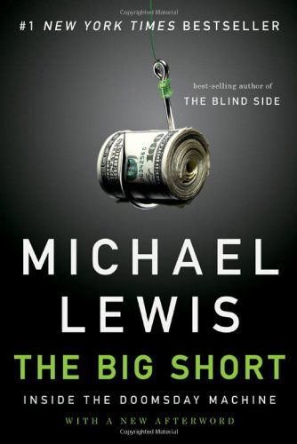 Cover for Michael Lewis · The Big Short: Inside the Doomsday Machine (Hardcover Book) [1st edition] (2010)