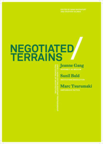Cover for Heather Kilmer · Negotiated Terrains - Louis I. Kahn Visiting Assistant Professorship (Paperback Book) [English edition] (2009)