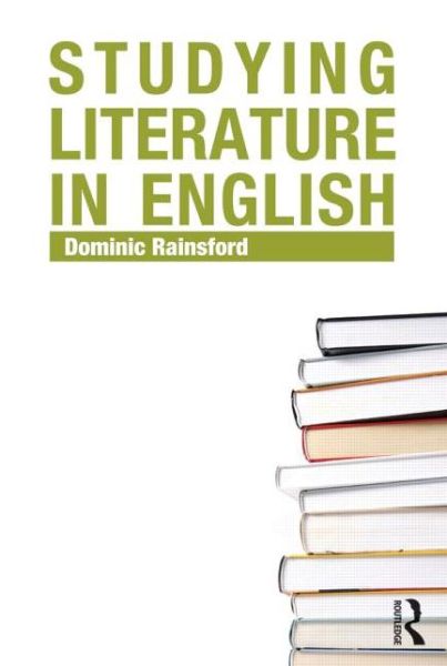 Cover for Dominic Rainsford · Studying Literature in English (Paperback Book) (2014)