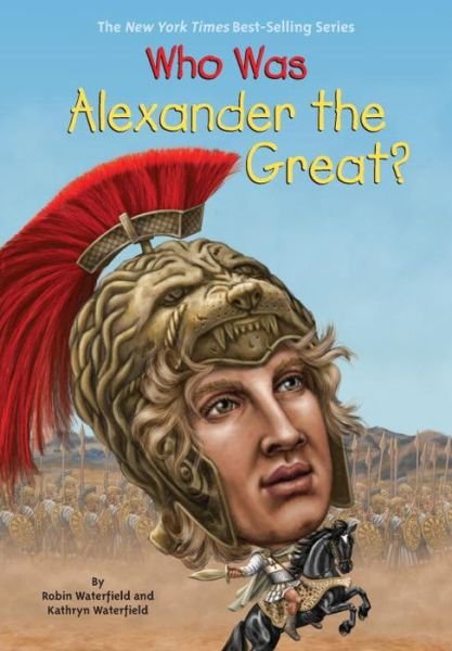 Cover for Kathryn Waterfield · Who Was Alexander the Great? - Who Was? (Taschenbuch) (2016)
