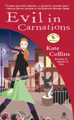 Cover for Kate Collins · Evil in Carnations (Flower Shop Mysteries, No. 8) (Paperback Book) [Original edition] (2009)