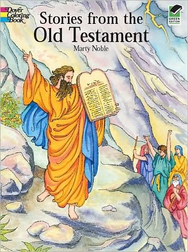 Stories from the Old Testament - Dover Classic Stories Coloring Book - Noble Noble - Bøger - Dover Publications Inc. - 9780486413235 - 28. marts 2003