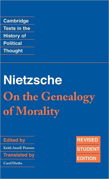 Cover for Friedrich Wilhelm Nietzsche · Nietzsche: 'On the Genealogy of Morality' and Other Writings Student Edition - Cambridge Texts in the History of Political Thought (Hardcover Book) [2 Revised edition] (2006)