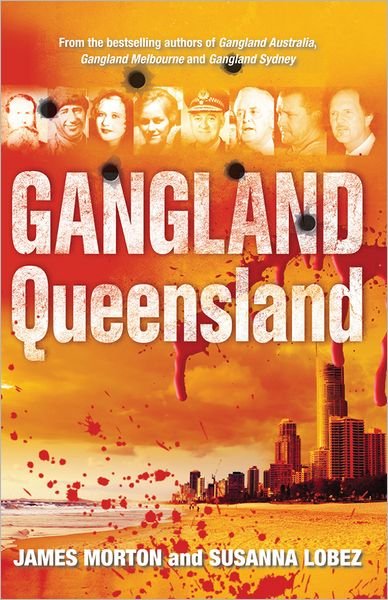 Cover for James Morton · Gangland Queensland (Paperback Bog) (2012)