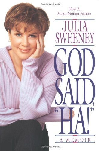 Cover for Julia Sweeney · God Said, Ha!: a Memoir (Taschenbuch) [Reprint edition] (1998)