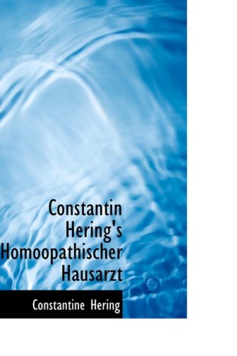 Cover for Constantine Hering · Constantin Hering's Homóopathischer Hausarzt (Paperback Book) (2008)