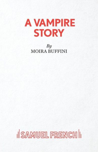 Cover for Moira Buffini · A Vampire Story (Pocketbok) (2016)