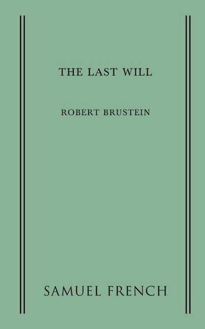 Cover for Robert Brustein · The Last Will (Pocketbok) (2014)