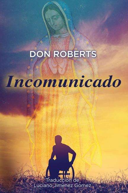 Cover for Don Roberts · Incomunicado (Paperback Book) (2020)