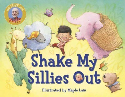 Cover for Raffi · Shake My Sillies Out - Raffi Songs to Read (Tavlebog) (2020)