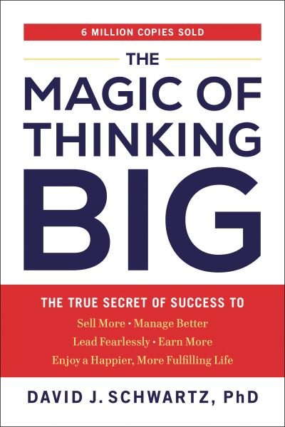 Magic of Thinking Big - David J. Schwartz - Books - Penguin Publishing Group - 9780593713235 - October 10, 2023