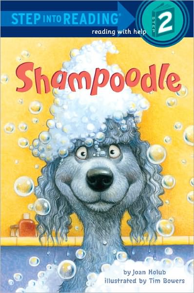 Cover for Joan Holub · Shampoodle (Turtleback School &amp; Library Binding Edition) (Step into Reading: a Step 2 Book) (Hardcover Book) [Turtleback School &amp; Library Binding edition] (2009)