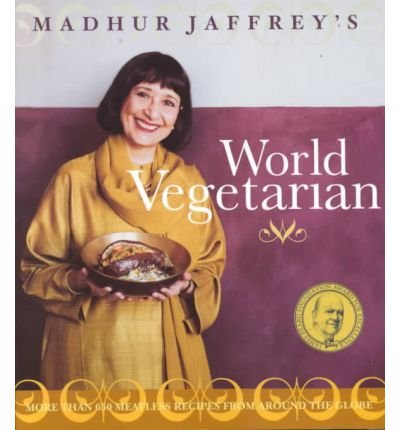 Cover for Madhur Jaffrey · Madhur Jaffrey's World Vegetarian: More Than 650 Meatless Recipes from Around the World (Paperback Book) [Reprint edition] (2002)