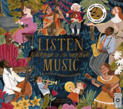 Cover for Mary Richards · Listen to the Music: A world of magical melodies (Hardcover Book) (2022)