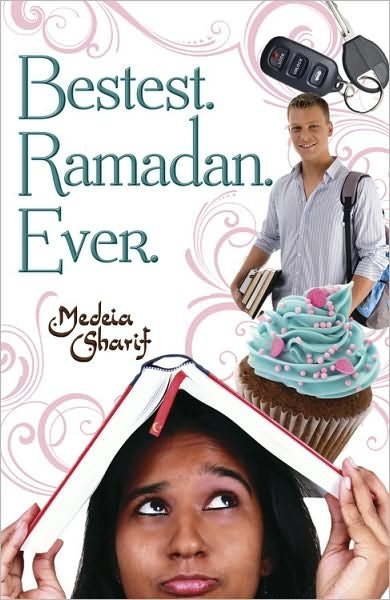 Cover for Medeia Sharif · Bestest. Ramadan. Ever. (Paperback Book) (2011)