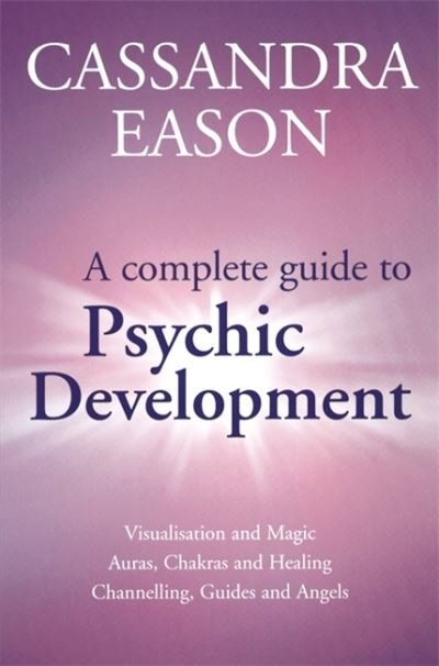 Cover for Cassandra Eason · A Complete Guide To Psychic Development (Paperback Book) (2002)