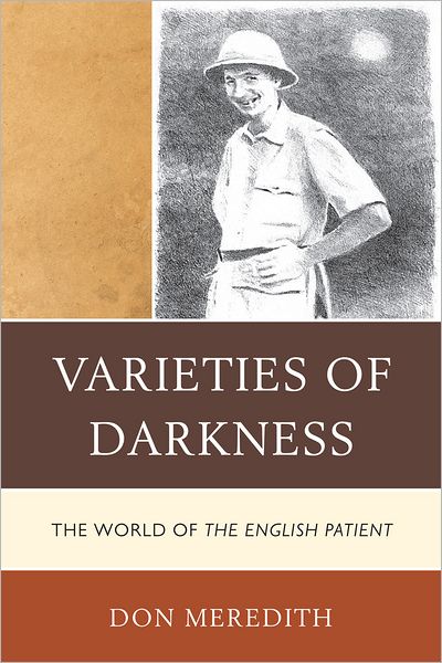 Cover for Don Meredith · Varieties of Darkness: The World of The English Patient (Paperback Book) (2011)