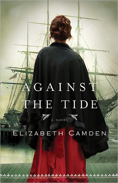 Cover for Elizabeth Camden · Against the Tide (Paperback Book) (2012)