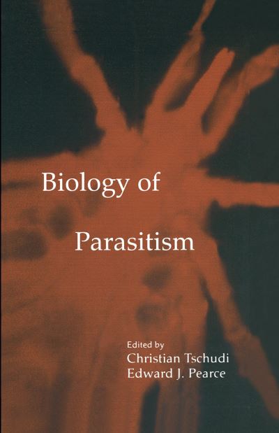 Cover for Christian Tschudi · Biology of Parasitism (Hardcover Book) [2000 edition] (2000)