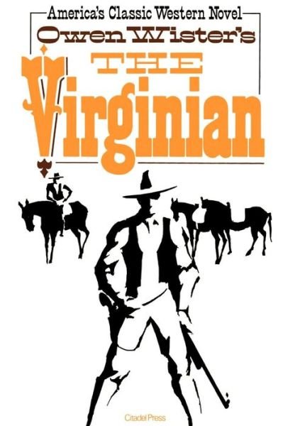 Cover for Owen Wister · The Virginian: a Horseman of the Plains (Paperback Book) (1984)