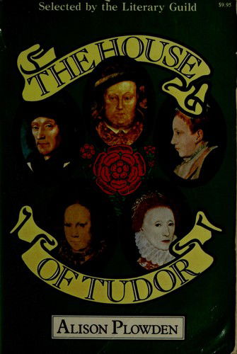 Cover for Alison Plowden · House of Tudor - Scarborough Book (Paperback Book) (1982)