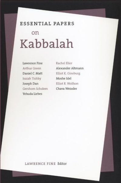 Cover for Lawrence Fine · Essential Papers on Kabbalah - Essential Papers on Jewish Studies (Hardcover Book) (1995)