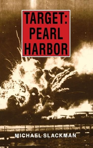 Cover for Michael Slackman · Target: Pearl Harbor (Gebundenes Buch) (1990)