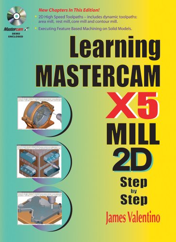 Learning Mastercam X5 Mill 2D Step-by-Step - James Valentino - Książki - Industrial Press Inc.,U.S. - 9780831134235 - 20 grudnia 2010