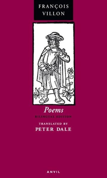 Poems of Francois Villon: The Legacy, the Testament and Other Poems - Francois Villon - Bücher - Carcanet Press Ltd - 9780856463235 - 1. Juni 2004