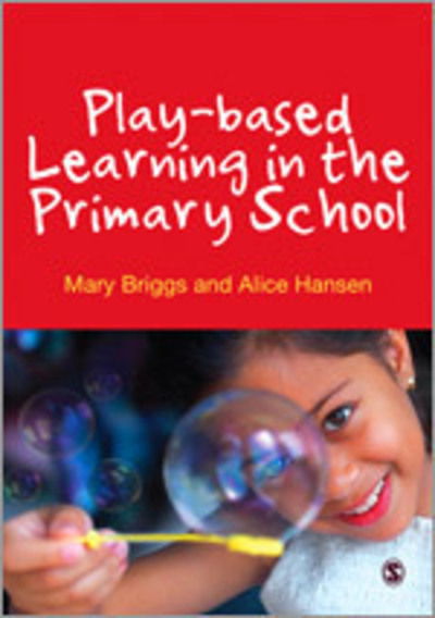 Cover for Mary Briggs · Play-based Learning in the Primary School (Hardcover Book) (2012)