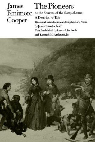 Pioneers or the Sources of the Susquehanna, the - James Fenimore Cooper - Books - State University of New York Press - 9780873954235 - June 30, 1980
