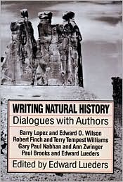 Cover for Barry Lopez · Writing Natural History: Dialogues with Authors / Ed. by Edward Lueders. (Paperback Book) (1989)