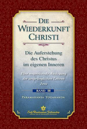 Cover for Yogananda Paramahansa · Die Wiederkunft Christi (Bog) (2022)